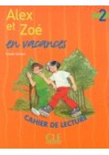 Alex et Zoe 2 zeszyt lektur Alex et Zoe en vacances - Alex et Zoe 1 CD audio /3/ - Nowela - Do nauki języka francuskiego - 