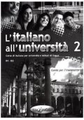 Italiano all'Universita 2 przewodnik metodyczny - Seria Italiano all'Universita - Młodzież i Dorośli - Nowela - - Do nauki języka włoskiego