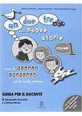 Un due tre nuove storie 1 przewodnik metodyczny + CD ROM - Podręczniki do szkoły podstawowej do języka włoskiego - Księgarnia internetowa (2) - Nowela - - Do nauki języka włoskiego