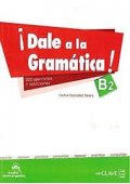 DALE a la gramatica B2 książka + materiały audio do pobrania - Podręczniki z egzaminami z języka hiszpańskiego - Księgarnia internetowa - Nowela - - 