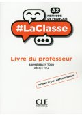 LaClasse A2 poradnik metodyczny - LaClasse. Podręczniki do francuskiego do liceum i technikum. - Nowela - - Język francuski