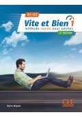 Vite et bien 1 A1/A2 podręcznik + klucz + CD ed. 2018 - Podręcznik do francuskiego. Młodzież i Dorośli - Książki i podręczniki do nauki języka francuskiego - Księgarnia internetowa - Nowela - - Książki i podręczniki - język francuski