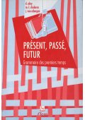 Present passe future - Podręczniki z gramatyką języka francuskiego - Księgarnia internetowa - Nowela - - 