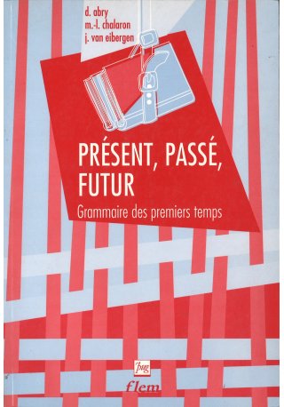 Present passe future 