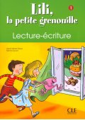 Lili la petite grenouille 1 zeszyt do nauki pisania - Clementine 1 podręcznik + DVD A1.1 - Nowela - Do nauki francuskiego dla dzieci. - 