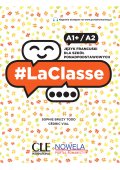#LaClasse A1+/A2 - podręcznik do francuskiego klasa 2 liceum i technikum - Podręczniki, książki do nauki francuskiego dla dzieci, młodzieży i dorosłych - Księgarnia internetowa - Nowela - - Do nauki języka francuskiego