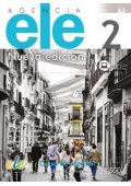 Agencia ELE 2 ćwiczenia nueva edicion - Agencia ELE - Podręcznik do nauki języka hiszpańskiego - Nowela - - Do nauki języka hiszpańskiego
