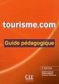 Tourisme.com 2ed przewodnik metodyczny - Turystyka, hotelarstwo i gastronomia - książki po francusku - Księgarnia internetowa - Nowela - - 