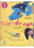 Superdrago EBOOK 1 wersja dla nauczyciela - Podręczniki do nauki języka hiszpańskiego dla dzieci (6) - Nowela - - Do nauki hiszpańskiego dla dzieci