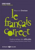 Francais correct Guide pratique des difficultes - Present passe future - Nowela - - 