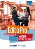 Edito Pro B1 Module - Participez a un projet podręcznik + ćwiczenia - Młodzież i Dorośli - Podręczniki - Język francuski - Nowela - - Do nauki języka francuskiego