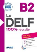 DELF 100% reussite B2 + CD - Podręczniki z egzaminami z języka francuskiego - Księgarnia internetowa - Nowela - - 