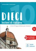 Dieci A1 podręcznik + wersja cyfrowa - Seria Dieci - Włoski - Młodzież i Dorośli - Nowela - - Do nauki języka włoskiego