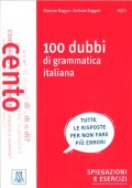 100 dubbi di grammatica italiana - Filologia włoska - Podręczniki i materiały do nauki języka włoskiego - Księgarnia internetowa - Nowela - - Do nauki języka włoskiego