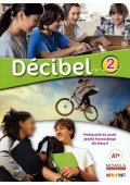 Decibel 2 Podręcznik wieloletni do nauki języka francuskiego dla szkoły podstawowej klasa 8 - Seria Decibel | Francuski Szkoła podstawowa klasa 7-8 - Nowela - - Do nauki języka francuskiego