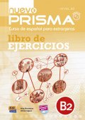 Nuevo Prisma nivel B2 ćwiczenia + zawartość online - Nuevo Prisma nivel A2 podręcznik do hiszpańskiego - Do nauki języka hiszpańskiego - 