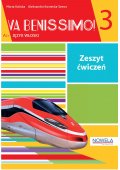 Va Benissimo! 3 ćwiczenia - Seria Va Benissimo! - włoski - młodzież - Nowela - - Do nauki języka włoskiego