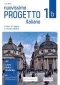 Nuovissimo Progetto Italiano 1B podręcznik + zawartość online ed. PL - Nuovissimo Progetto italiano 2A Podręcznik do włoskiego dla młodzieży i dorosłych. Poziom B1. - Nowela - Do nauki języka włoskiego - 