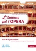 L'italiano per l'opera podręcznik + audio + video online - Kultura i sztuka - książki po włosku - Księgarnia internetowa (2) - Nowela - - 