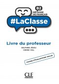 #LaClasse B2 poradnik metodyczny - LaClasse. Podręczniki do francuskiego do liceum i technikum. - Nowela - - Język francuski