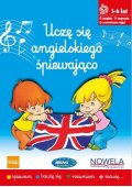 Uczę się angielskiego śpiewająco + CD audio - Kursy do nauki języka obcego dla dzieci ASSIMIL - Nowela - - Seria uczę się śpiewająco ASSIMIL