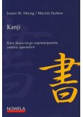 Kanji Kurs skutecznego zapamiętywania znaków japońskich - Inne języki - Nowela - - 
