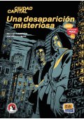 Una desaparicion misteriosa A1 Comics para aprendar - Conexiones B1 literatura hiszpańska - komiks - Nowela - Książki i podręczniki - język hiszpański - 