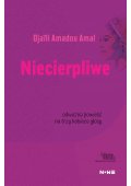 Niecierpliwe WERSJA CYFROWA Collection Nouvelle - e podreczniki i e booki wydane przez Wydawnictwo Nowela (6) - Nowela - - 