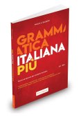 Grammatica Italiana Piu - Forte in grammatica! - Nowela - - 