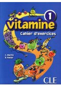 Vitamine 1 ćwiczenia + CD audio - Seria Vitamine - Język francuski - Szkoły językowe - Nowela - - Do nauki francuskiego dla dzieci.