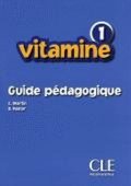 Vitamine 1 poradnik metodyczny - Seria Vitamine - Język francuski - Szkoły językowe - Nowela - - Do nauki francuskiego dla dzieci.