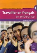 Travailler en francais en enterprise 1 książka niveau A1/A2 - Ekonomia - książki po francusku - Księgarnia internetowa - Nowela - - 