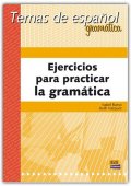 Ejercicios para practicar la gramatica Temas de espanol - Podręczniki z gramatyką języka hiszpańskiego - Księgarnia internetowa - Nowela - - 