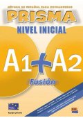 Prisma Fusion nivel intermedio A1+A2 podręcznik do hiszpańskiego - Prisma Fusion nivel intermedio - Podręcznik do hiszpańskiego - Nowela - - Do nauki języka hiszpańskiego
