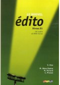 Edito B1 podręcznik + CD audio + DVD (wyd.2013) - Seria Edito - Francuski - Młodzież i Dorośli (2) - Nowela - - Do nauki języka francuskiego