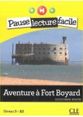 Aventure a Fort Boyard książka + CD audio Pause lecture faci - Książki i literatura po francusku do nauki języka - Księgarnia internetowa - Nowela - - LITERATURA FRANCUSKA